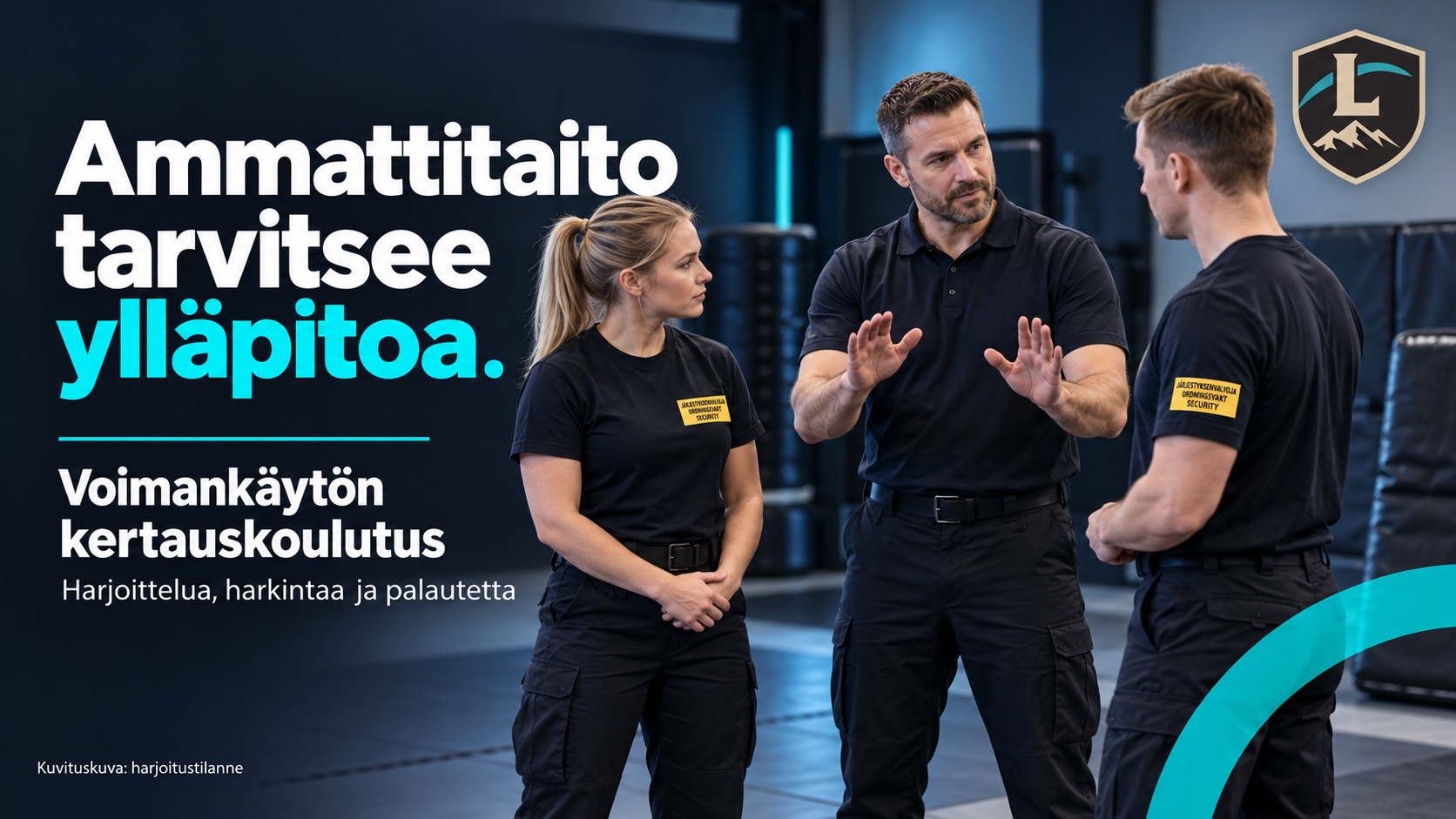 Voimankäytön kertaus on osa ammattitaidon ylläpitämistä